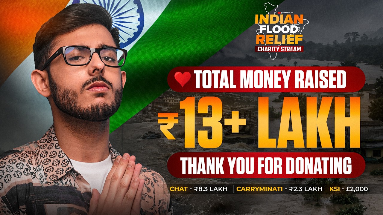 INDIAN FLOOD RELIEF | CHARITY STREAM