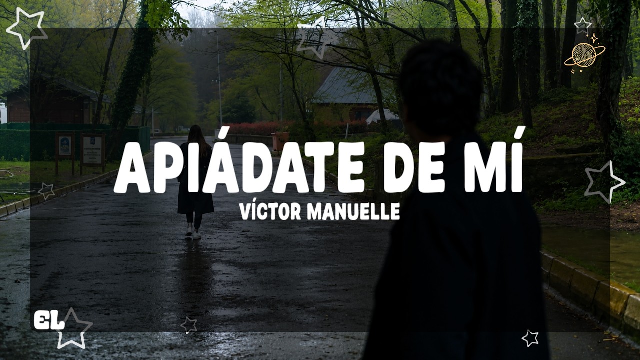 Víctor Manuelle - Apiádate de Mi (Letra)
