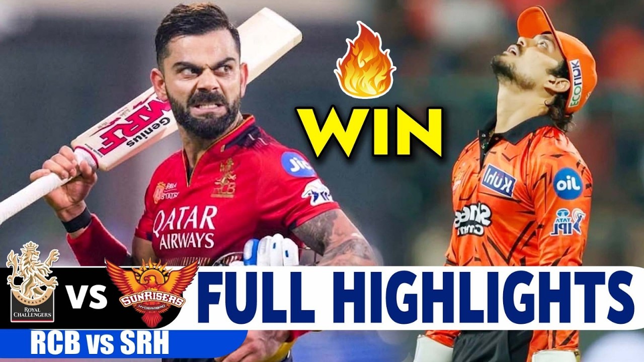 Royal Challengers Bengaluru Vs Sunrisers Hyderabad Full Highlights IPL T20 Match 2026 | RCB Vs SRH