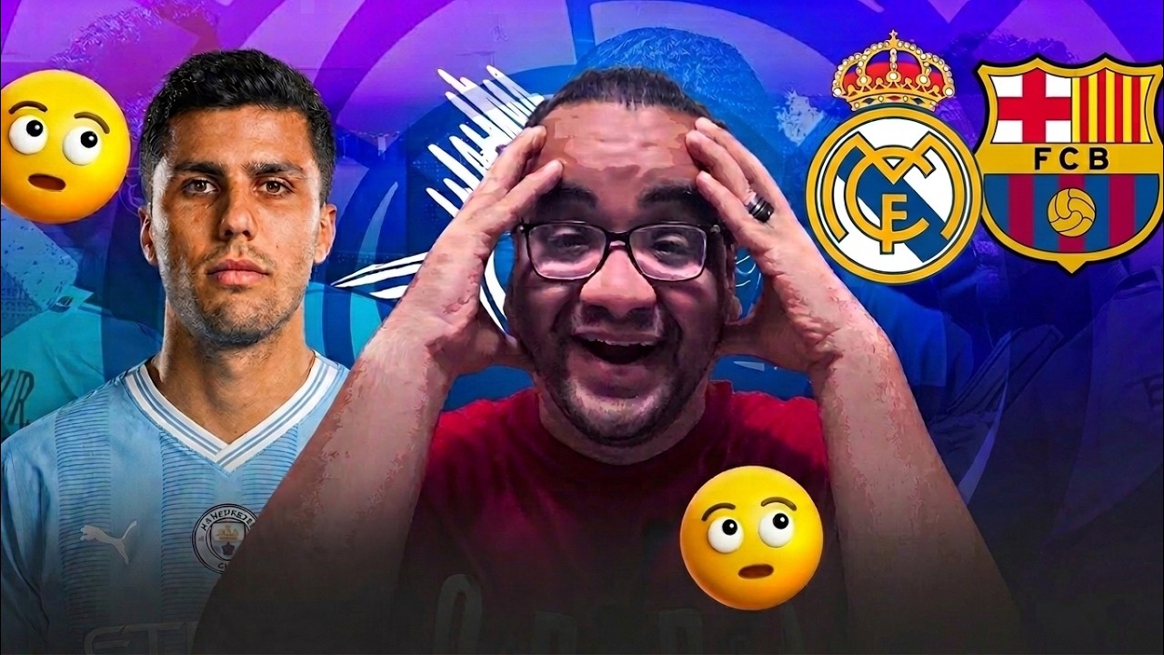 ريال مدريد بيتغفّل في رودري برشلونة داخل بكل قوة لضم ملك خط وسط إسبانيا فهل ينضم إلى كتيبة هانز فليك