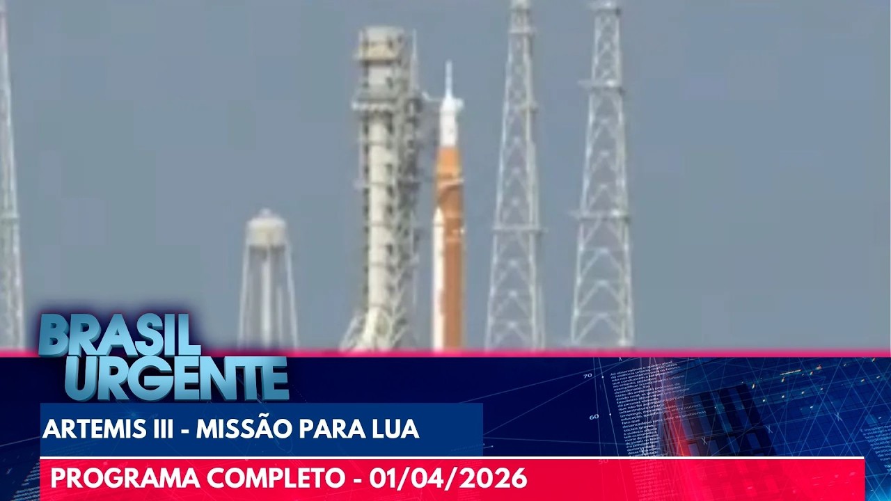 Astronautas irão para a lua novamente | BRASIL URGENTE | PROGRAMA COMPLETO - 01/04/2026