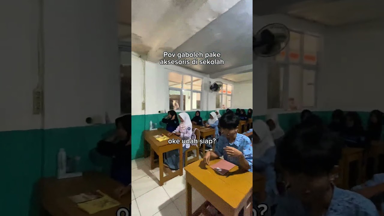 Pov gaboleh pake aksesoris disekolah