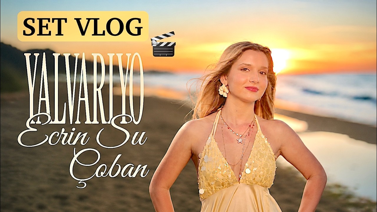 Klip Çekimi Vlog. YALVARIYO. Ecrin Su Çoban