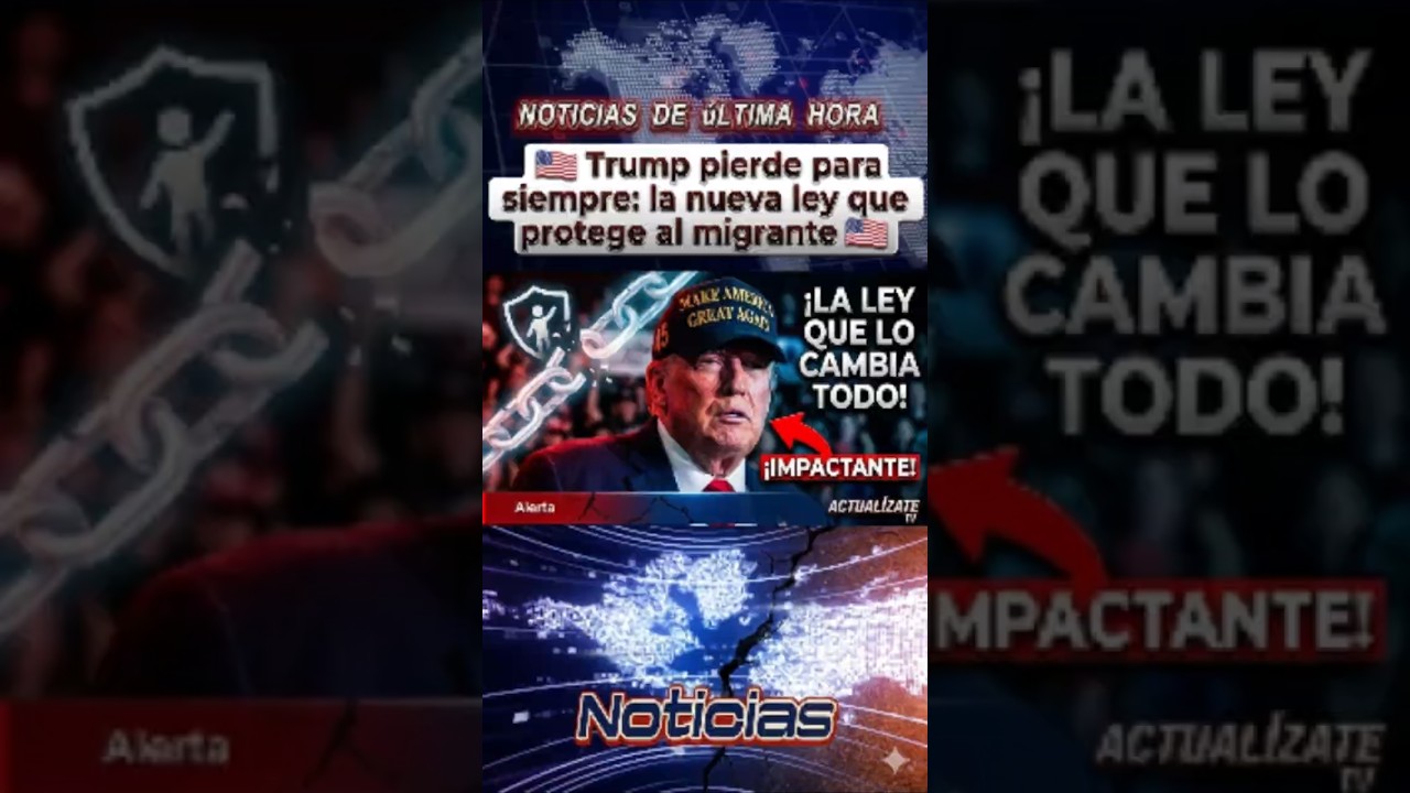 ¡TRUMP PIERDE TODO! Nueva Ley Blindará a los Migrantes en Texas - Published by ¡ACTUALIZATE!