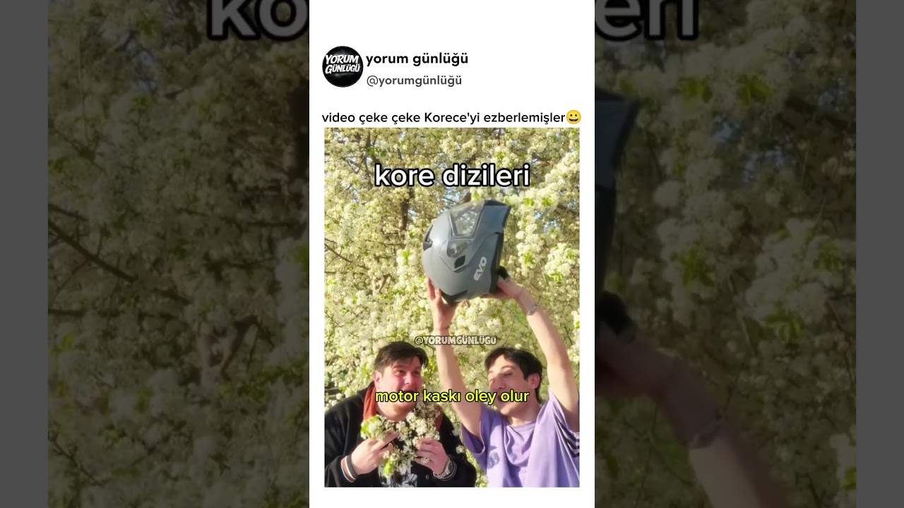 video çeke çeke Korece'yi ezberlemişler😅