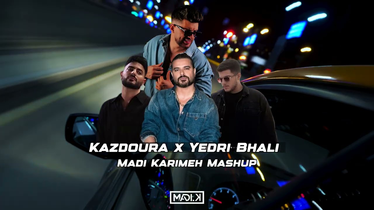 Kazdoura x Yedri Bhali (Madi Karimeh Mashup) - Nassif Zeytoun x Fouad Jneid