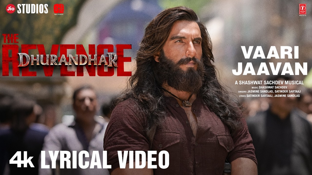 Vaari Jaavan (Lyrical) | Dhurandhar The Revenge | Ranveer Singh | Shashwat S,Jyoti N,Jasmine S,Reble