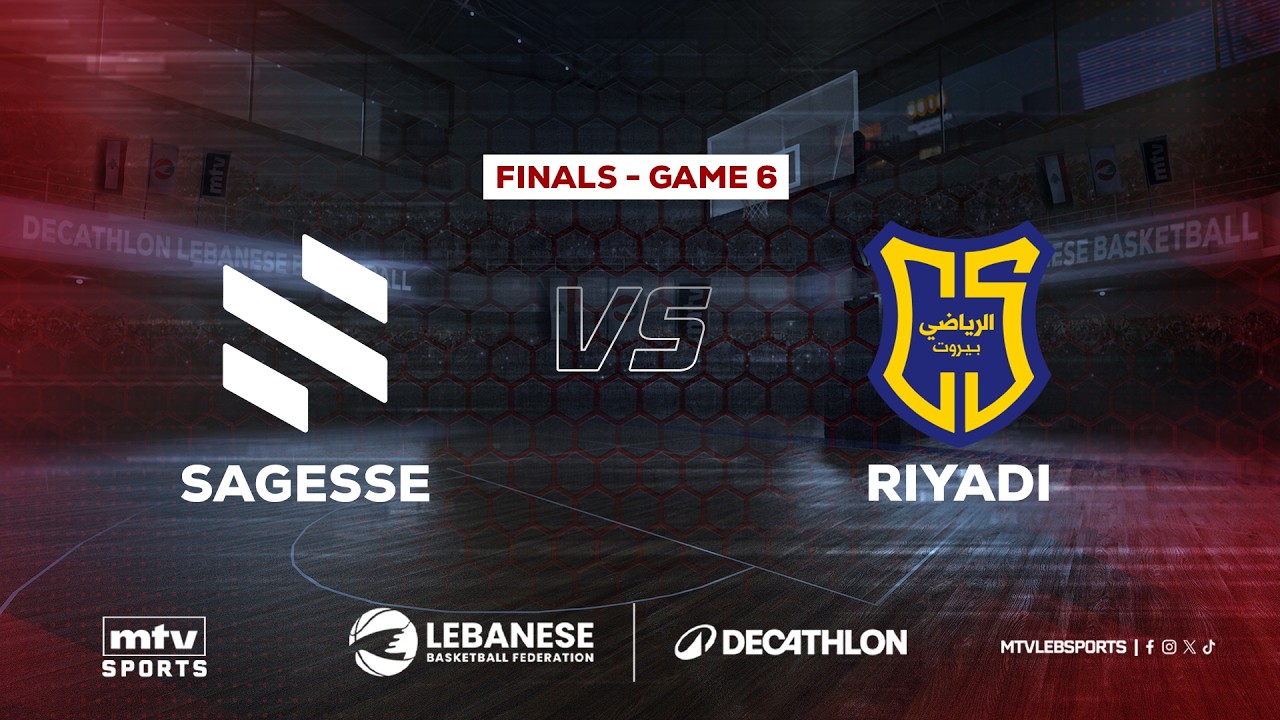 Decathlon Lebanese Basketball Championship 2025-2026 | Finals - Game 6 - Sagesse vs Riyadi