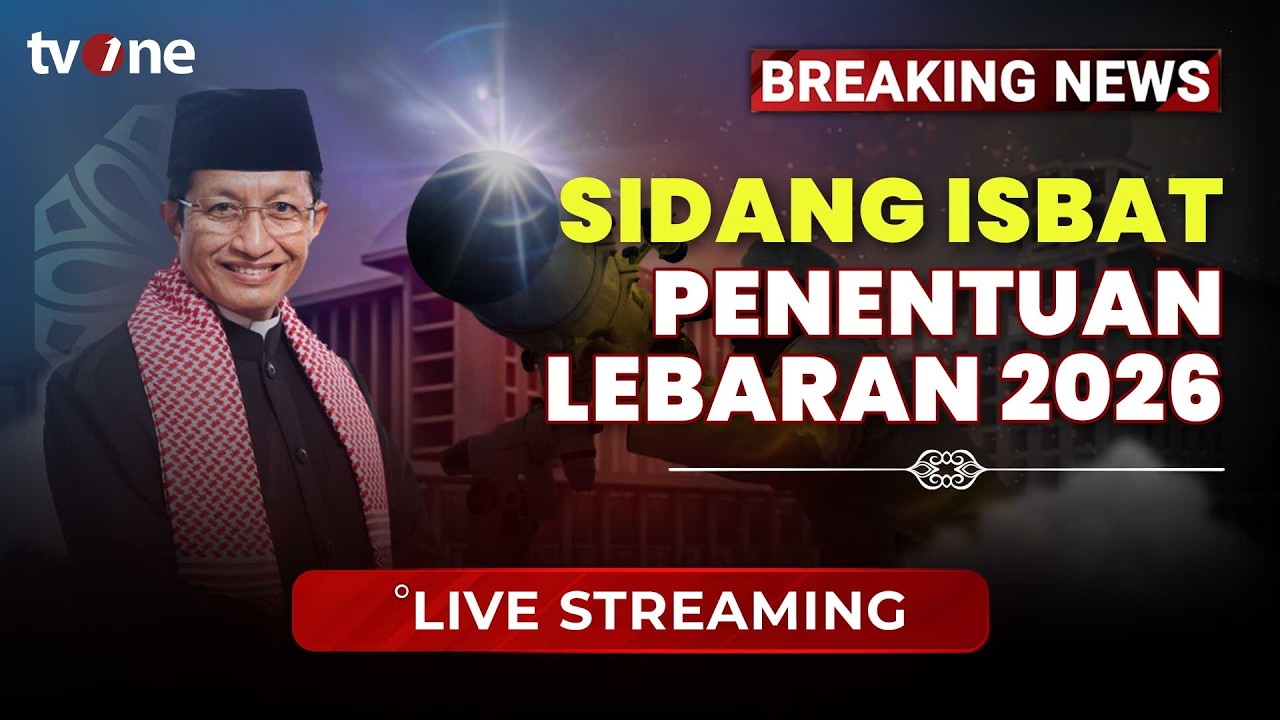 [BREAKING NEWS] Sidang Isbat Lebaran 2026, Penentuan 1 Syawal Idul Fitri 1447 H |  tvOne