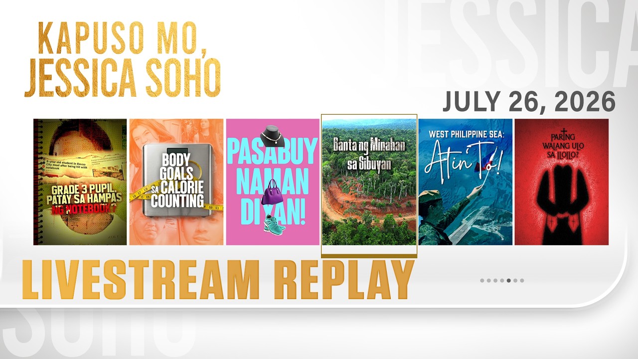KMJS livestream July 26, 2026 Episode - Replay | Kapuso Mo, Jessica Soho