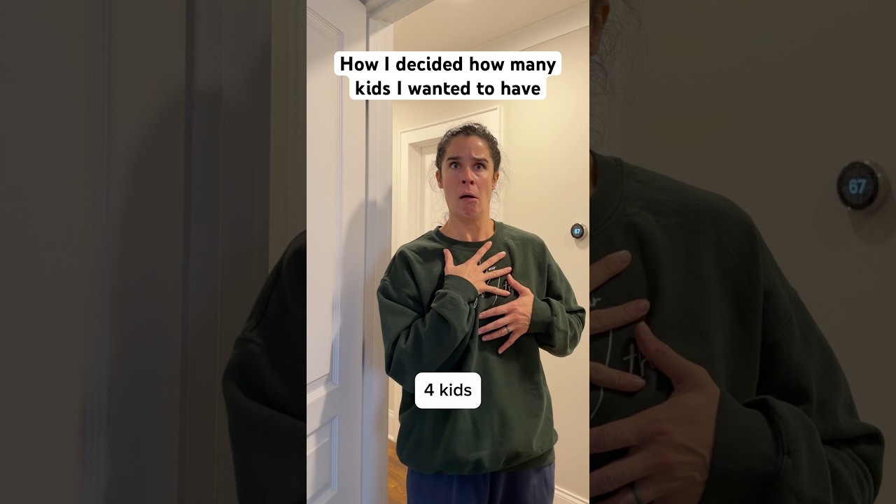 How I decided how many kids I wanted to have