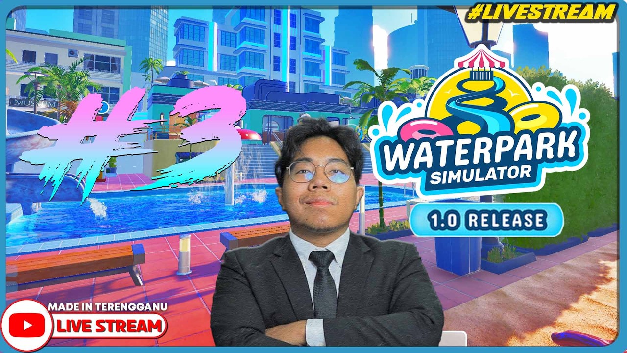 MASA UNTUK UPGRADE PENYU WONDERLAND! ||🔴 Waterpark Simulator 1.0 #3 (Malaysia) #Livestream