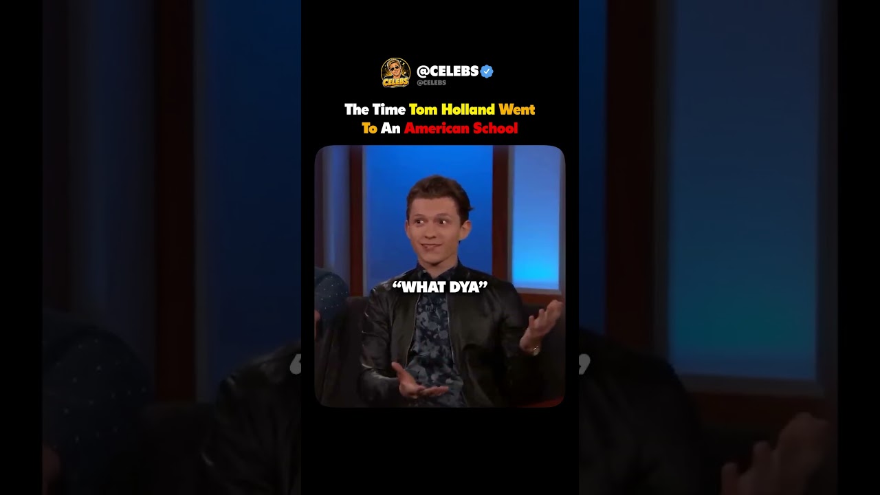 The Time Tom Holland Went To An American School