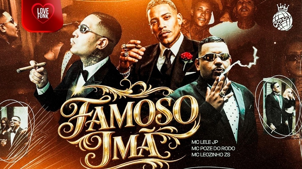 FAMOSO IMÃ - O PODEROSO CHATÃO - MC Lele JP, MC Poze do Rodo e MC Leozinho ZS (DJ Gordinho da VF)