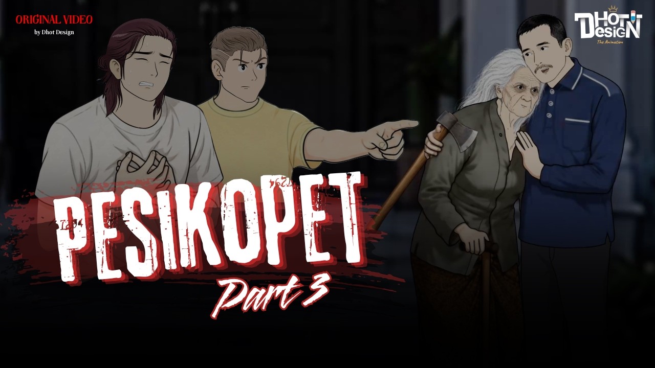 PESIKOPET PART 3 - Dhot Design