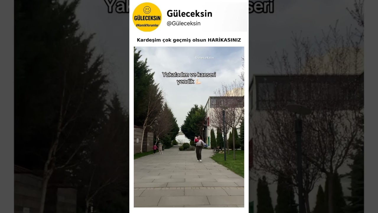 Kardeşim çok geçmiş olsun HARİKASINIZ