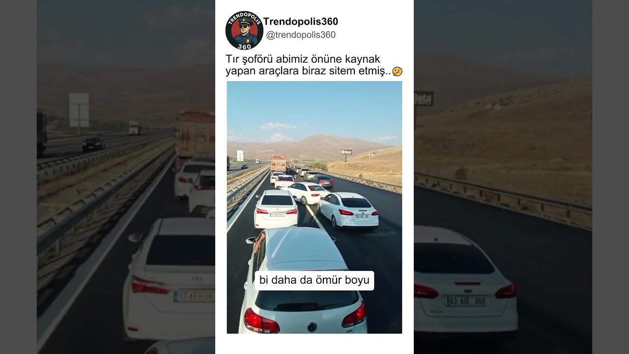 TIR şoförü abimiz, önüne kaynak yapan araçlara sitem etmiş..🤔👀