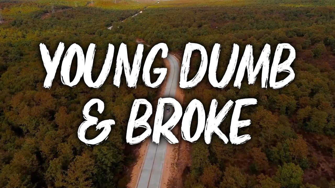 Khalid - Young Dumb & Broke (Lyrics)
