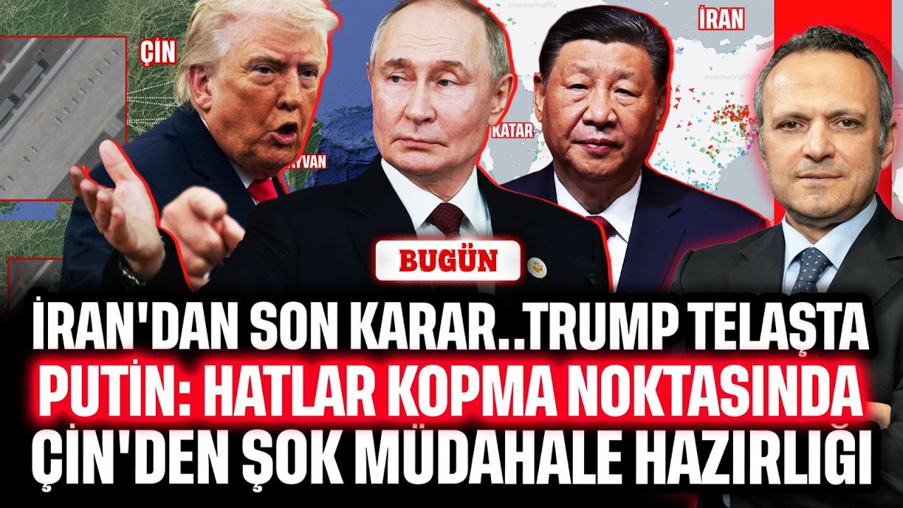 İran'dan son karar..Trump telaşta! Çin'den şok hamle. Putin: Hatlar kopma noktasında | BUGÜN