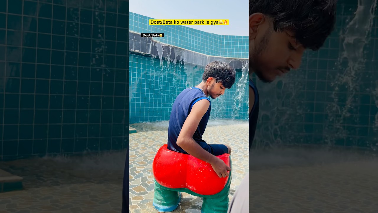Water park aur Dost/Beta🥲🔥| Indian family😂|| #shorts #indian #relatable #waterpark #dost #garmi