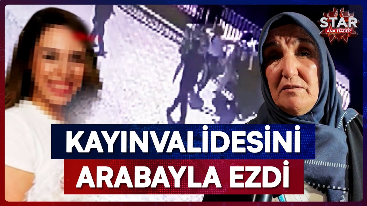 Sokak Ortasında Gelin Dehşeti: Kayınvalidesini Ezdi, Çocuğu Var Diye Ceza Almadı! | Star Ana Haber