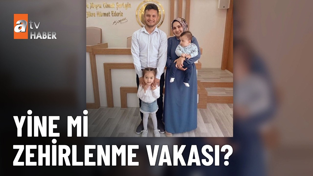 Mersin'de zehirlenme faciası - atv Haber 5 Mayıs 2026