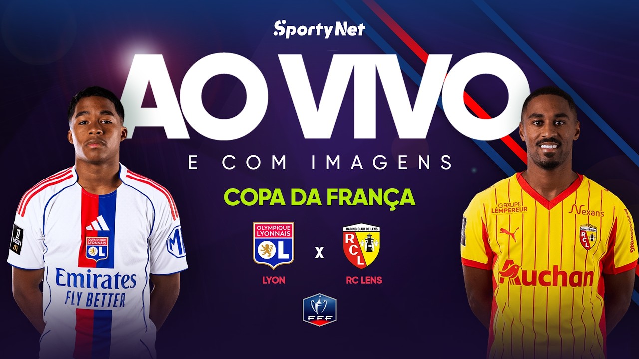ENDRICK AO VIVO E COM IMAGENS: LYON X LENS | QUARTAS DE FINAL | COPA DA FRANÇA