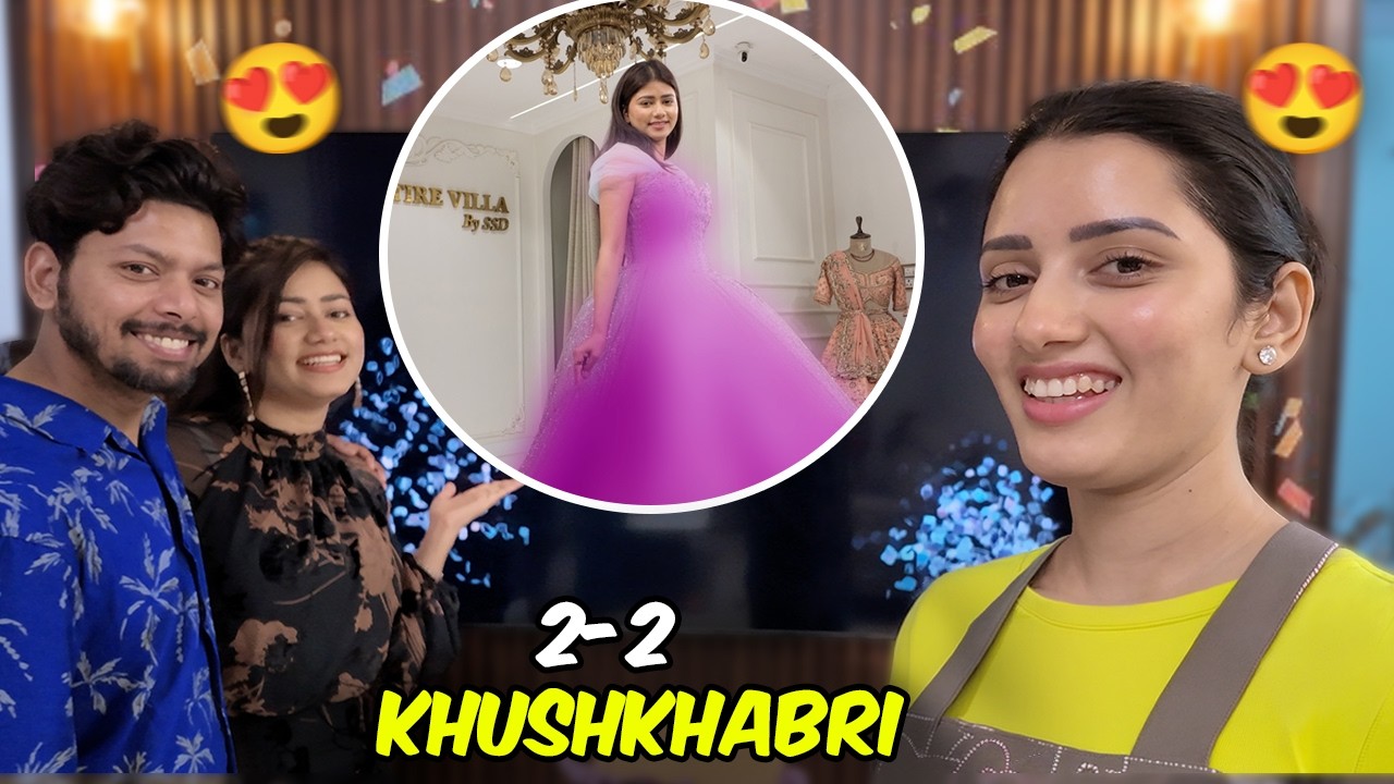 2-2 Khushkhabri ek Sath 😍