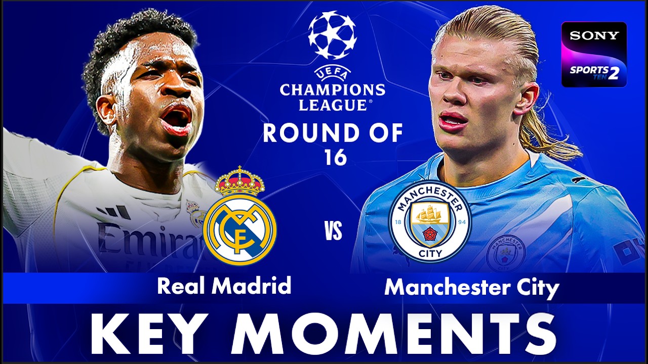 Real Madrid vs Manchester City | Round Of 16 | Key Moments | UEFA Champions League 2026