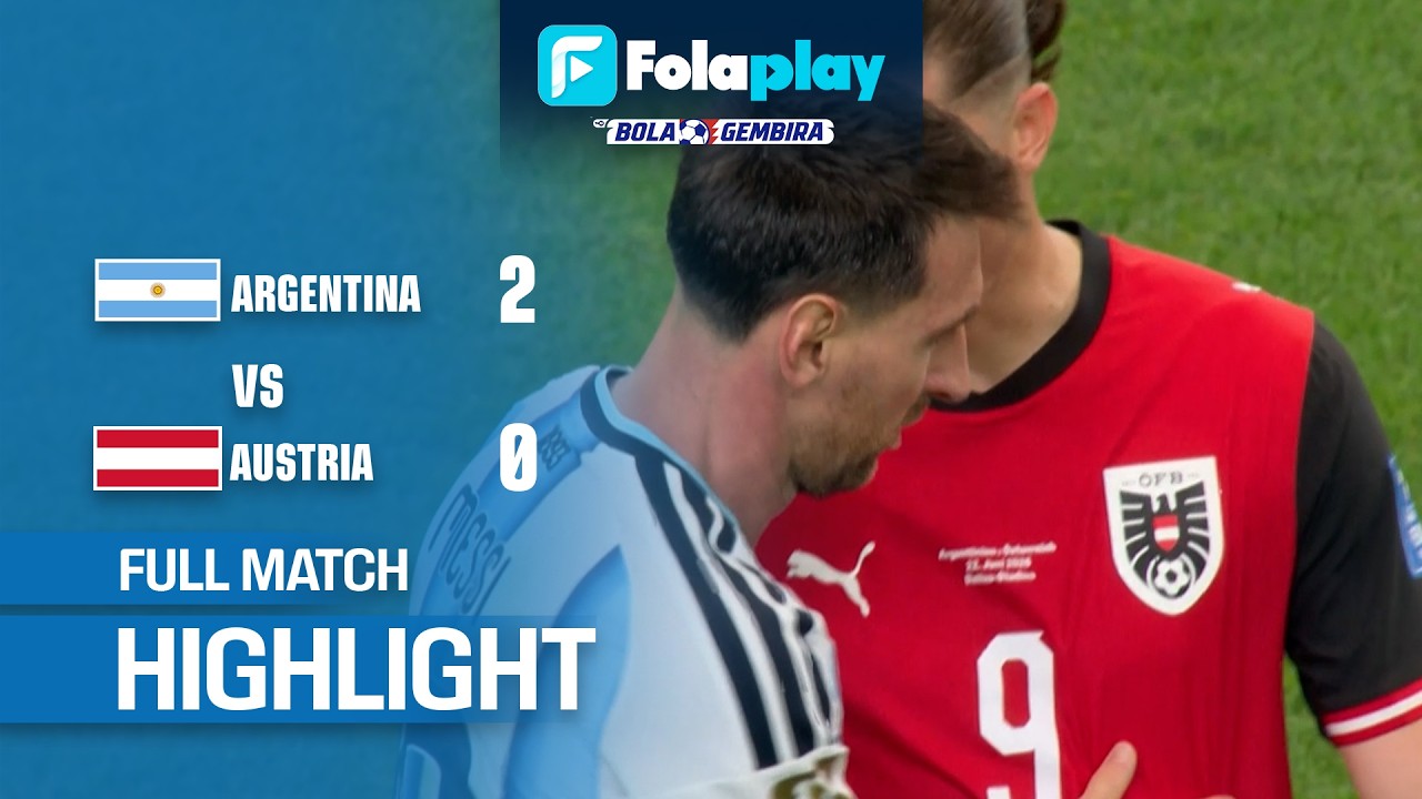 HIGHLIGHT | ARGENTINA VS AUSTRIA | FIFA WORLD CUP 2026 | GRUP I | 23 JUNI 2026