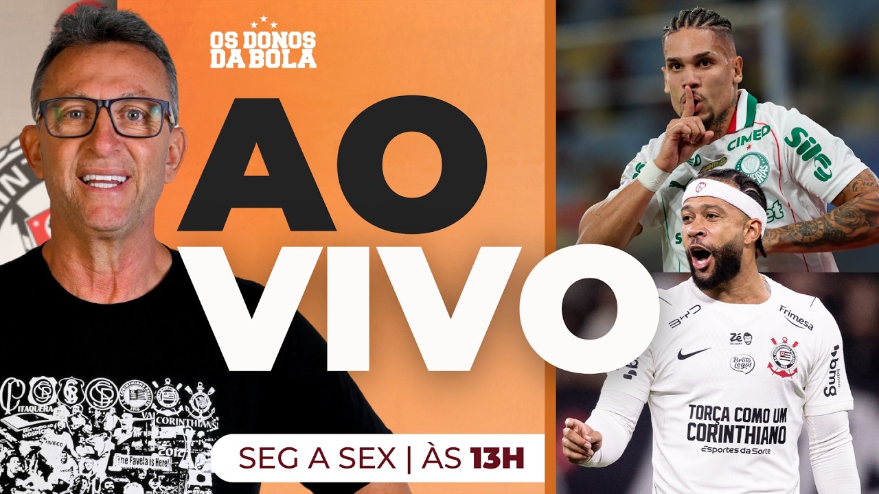 [AO VIVO] VOLTA DE MEMPHIS E COMEMORAÇÃO DE PAULINHO SÃO DEBATIDAS NO DONOS DA BOLA | 25/05/2026