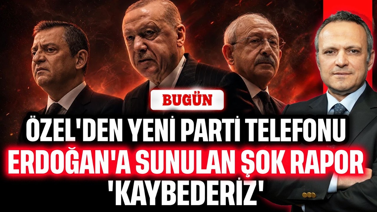 Özel'den yeni parti telefonu! Erdoğan'a sunulan rapor: 'Kaybederiz' | BUGÜN