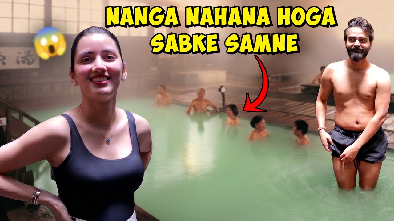 Japan mei Sab Log Nange Eksath Nahate hain | We experienced This