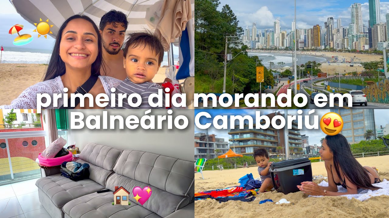 NOSSO PRIMEIRO DIA MORANDO EM BALNEÁRIO CAMBORIÚ | FOMOS NA PRAIA + COMPRINHAS | VLOG👩🏻‍❤️‍💋‍👨🏻👶🏻🏖️