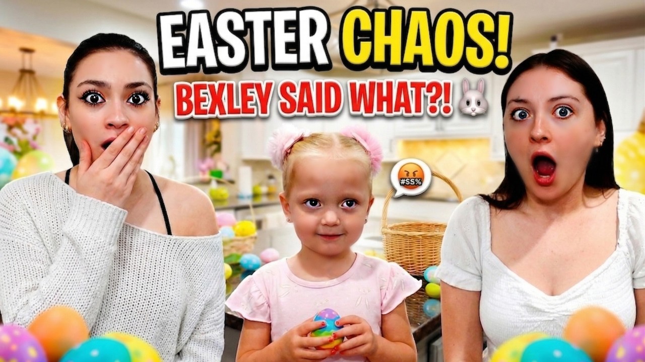 Easter Sunday CHAOS! Bexley Said WHAT?! 🐰😳