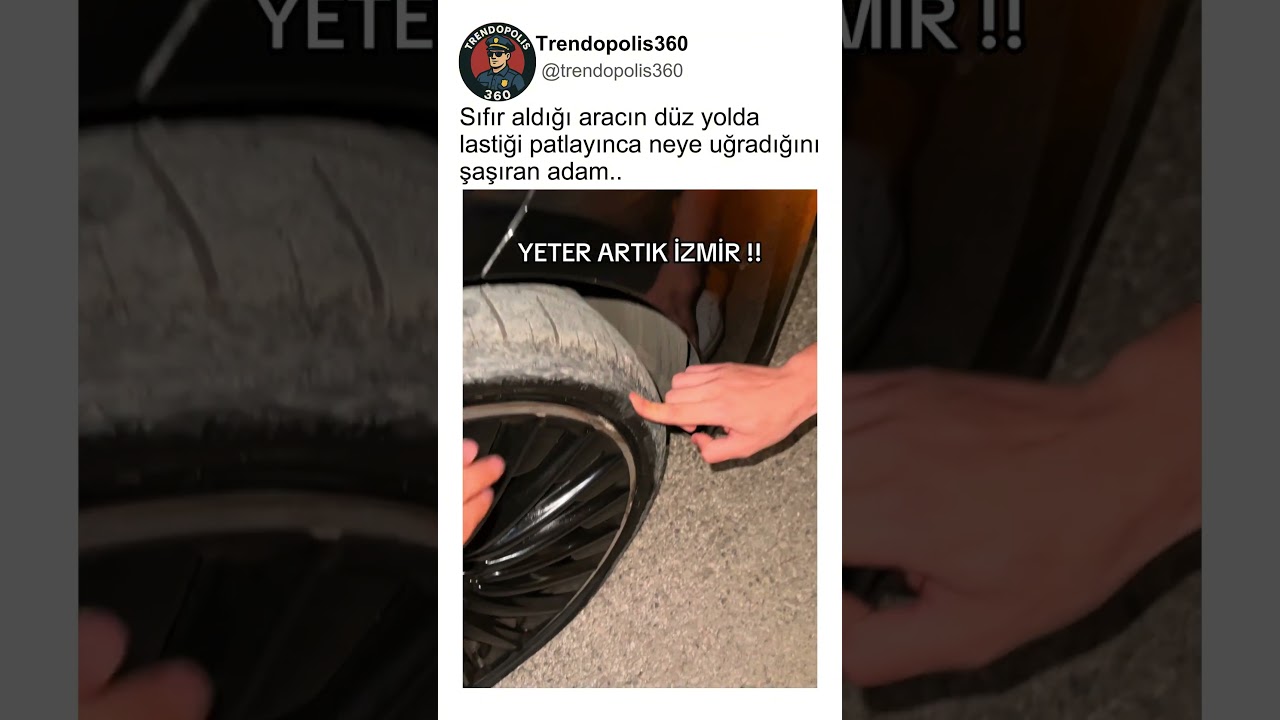 Sıfır Aldığı Arabanın Düz Yolda Nasıl Lastiğinin Patladığını Gösteren Adam🤔👀