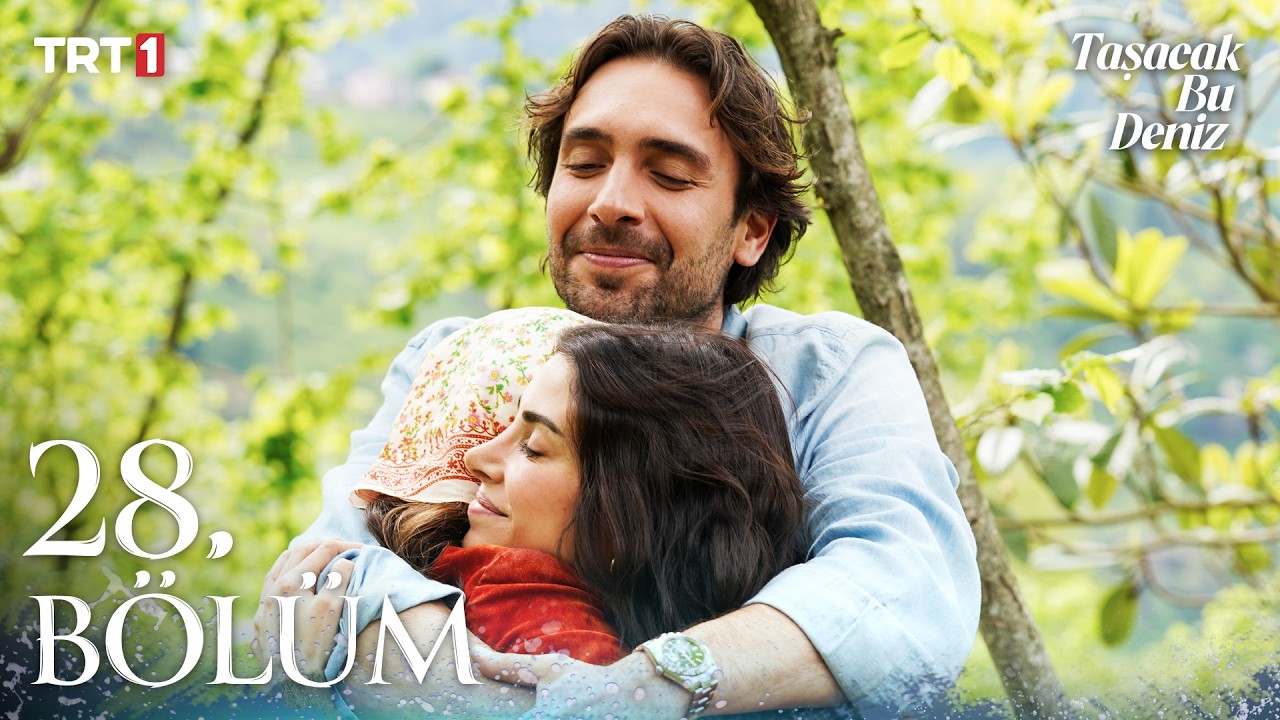 Taşacak Bu Deniz 28. Bölüm @trt1