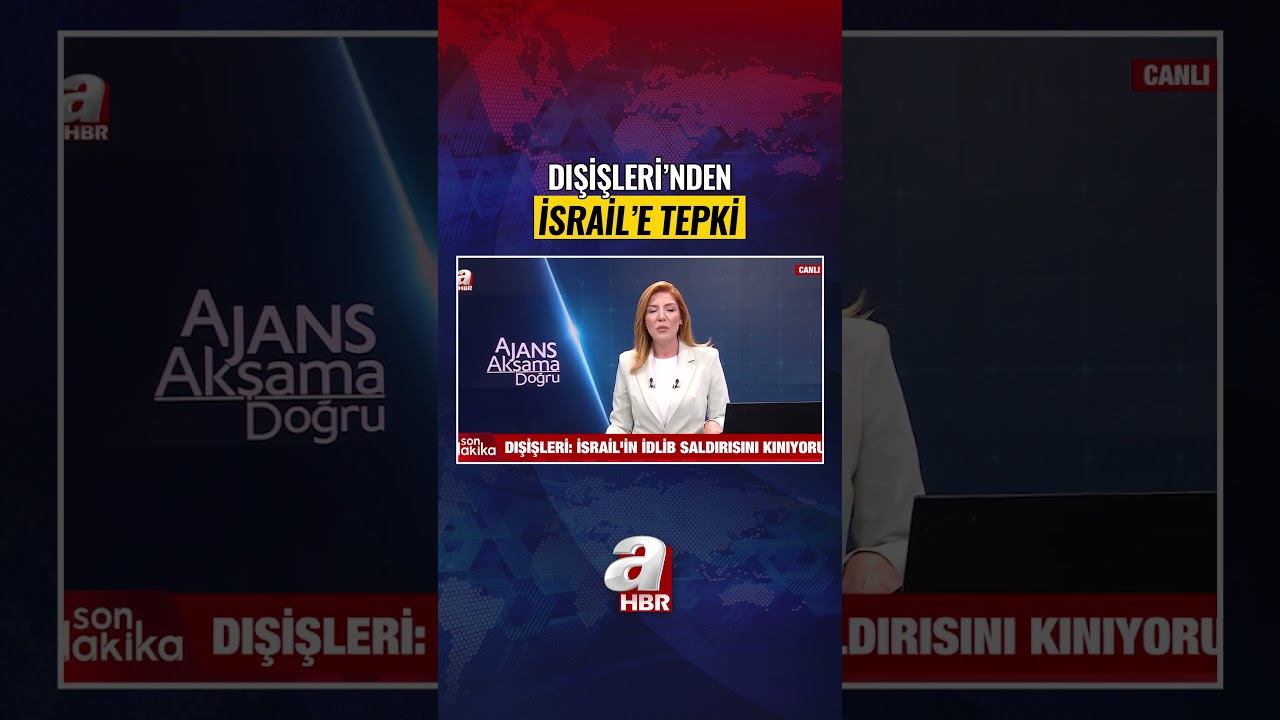 Dışişleri Bakanlığı'ndan İsrail'in Suriye'ye Yönelik Saldırılarına Tepki! | A Haber