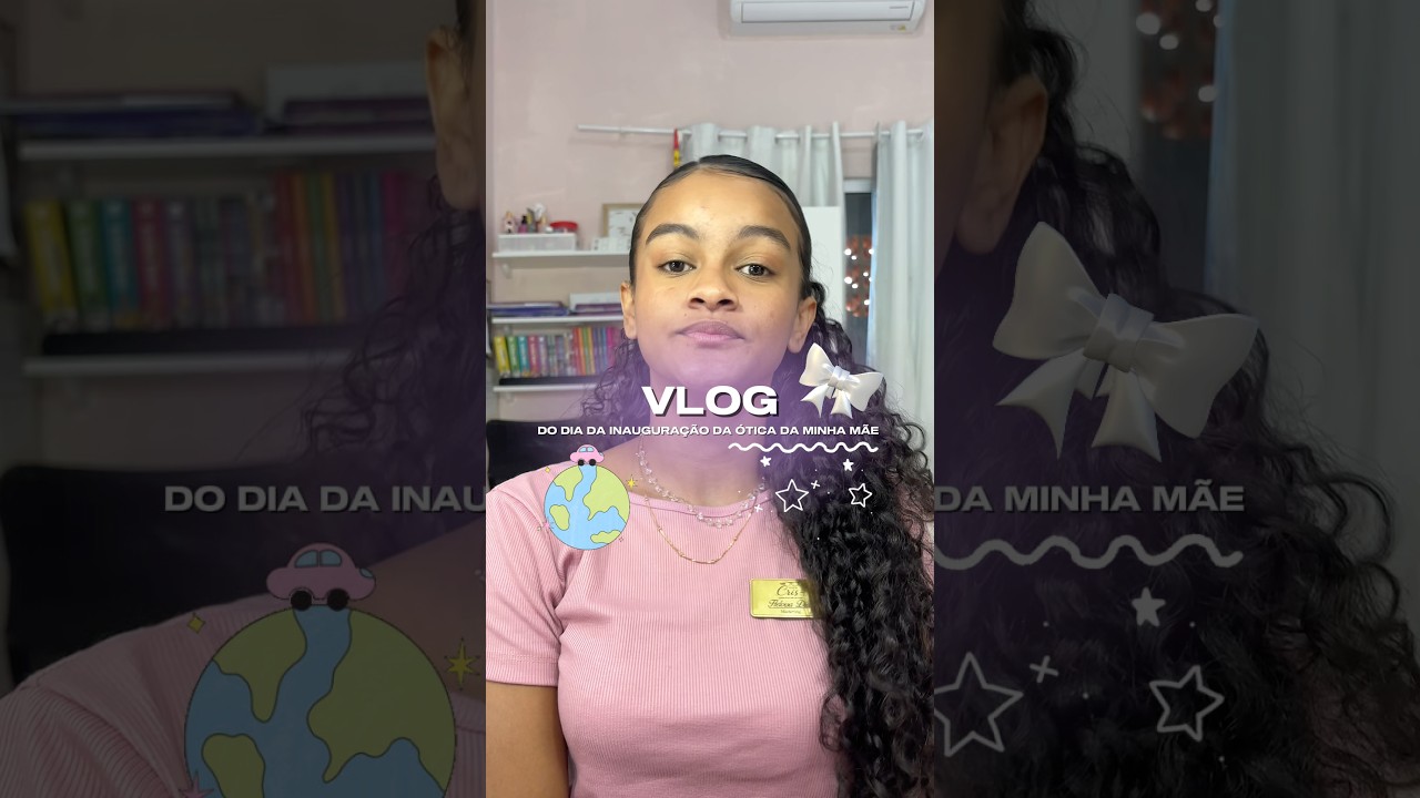 Vlog- inauguração da ótica da minha mãe! #euheloy#blog#vlog