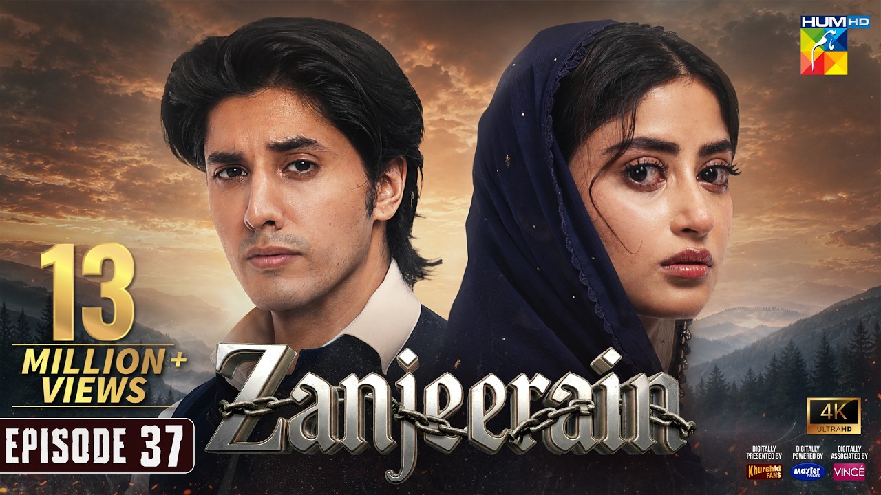 Zanjeerain Episode 37 [Eng Sub] - 03 Sep 2026 | ft. Sajal Aly & Danyal Zafar - HUM TV