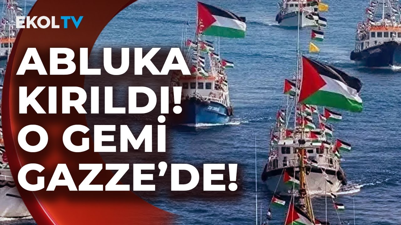 Sumud Filosu İsrail'in müdahalesine rağmen hedefe ulaştı: İşte Gazze sınırına ulaşan tekneler