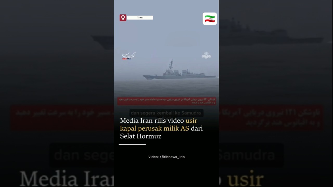Kapal Perusak AS Diusir Iran dari Selat Hormuz