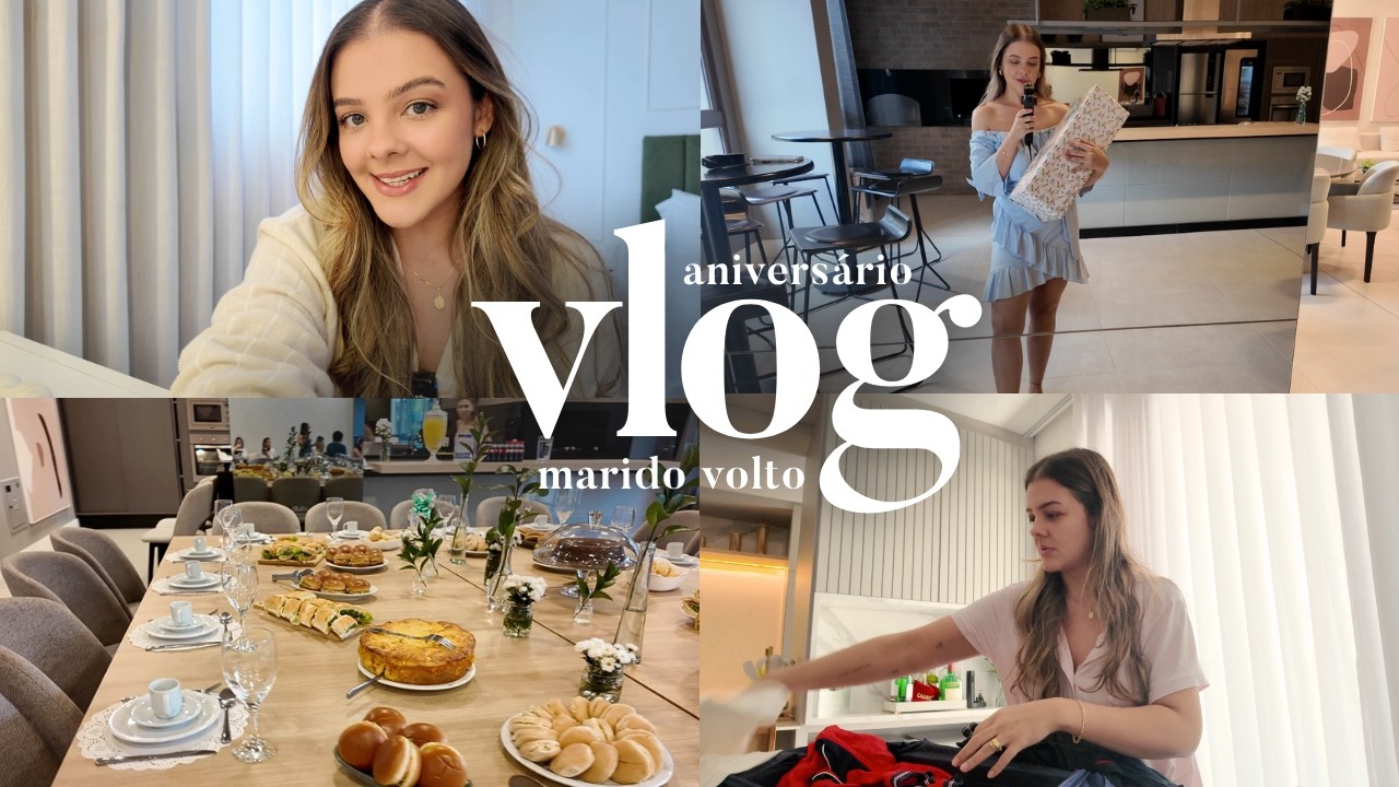 Organizando e decorando a festa da cunhada, maquiagem rápida e marido voltou de viagem