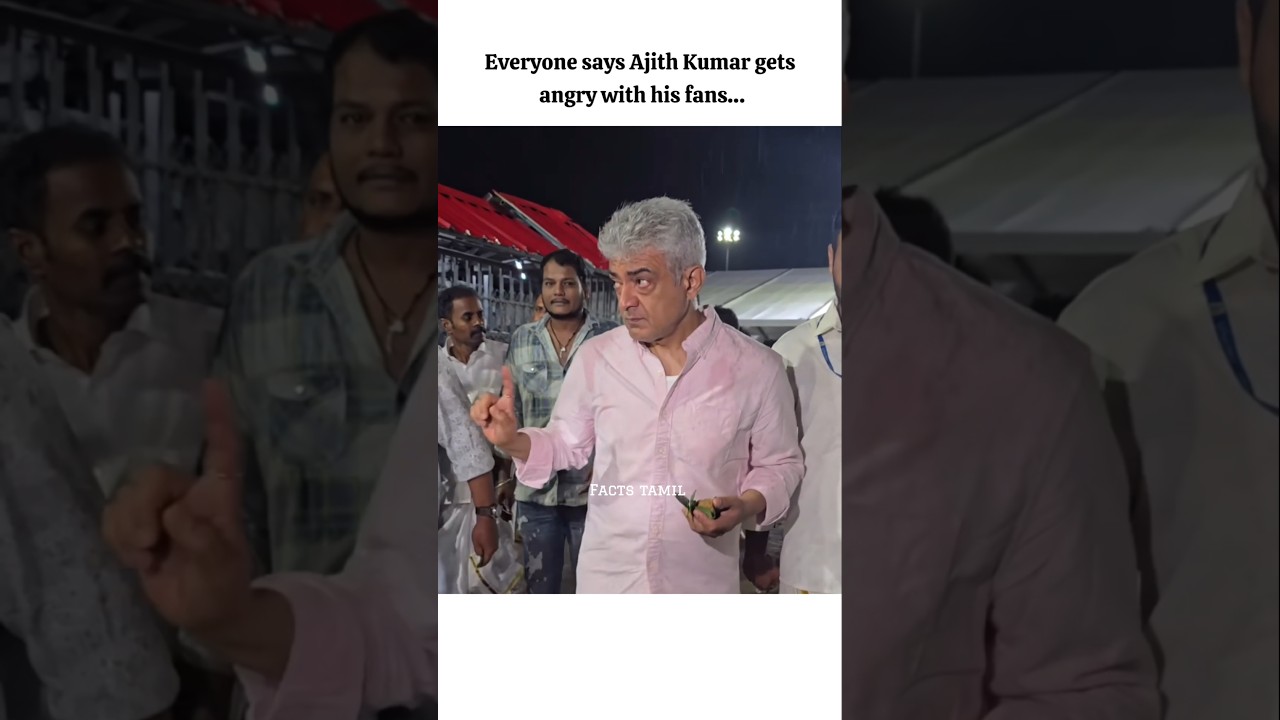 Ajith’s anger towards his fans has a reason..❤️🤗 #youtubeshorts #shorts #ajith