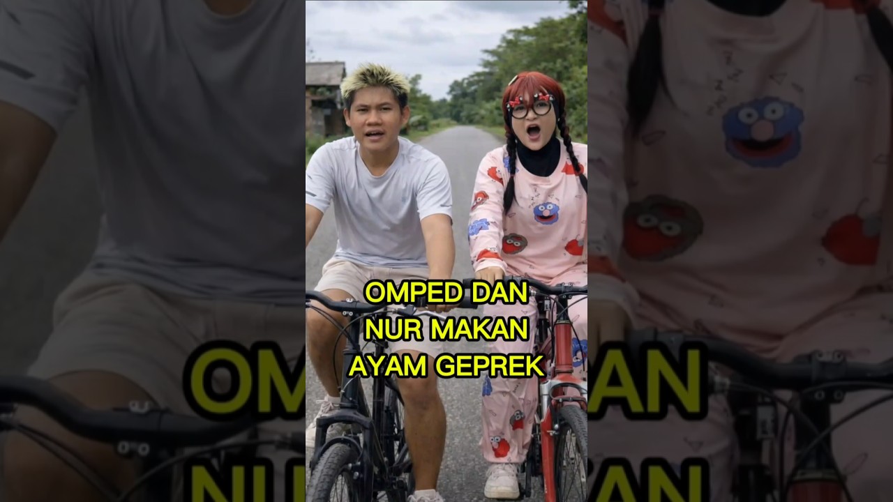 Omped dan Nur makan ayam geprek