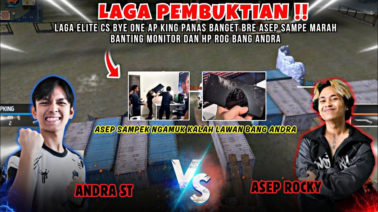 FULL PANAS🔥‼️ ANDRA ST VS ASEP ROCKY SAMPAI HP DAN MONITOR DI HANCURIN CUY - Laga Ap King free fire