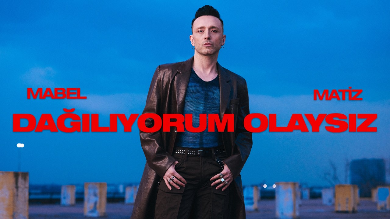 Mabel Matiz - Dağılıyorum Olaysız