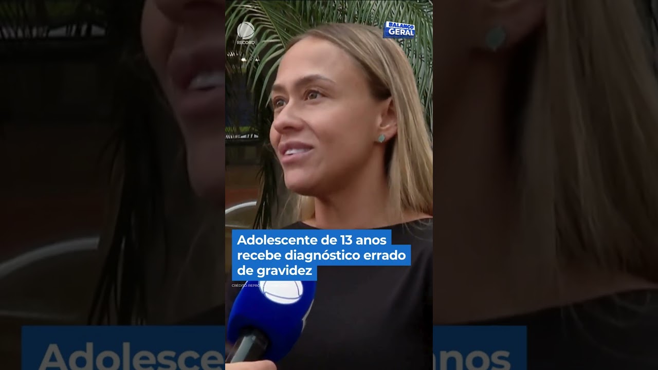 Adolescente de 13 anos recebe diagnóstico errado de gravidez #shorts #balançogeral