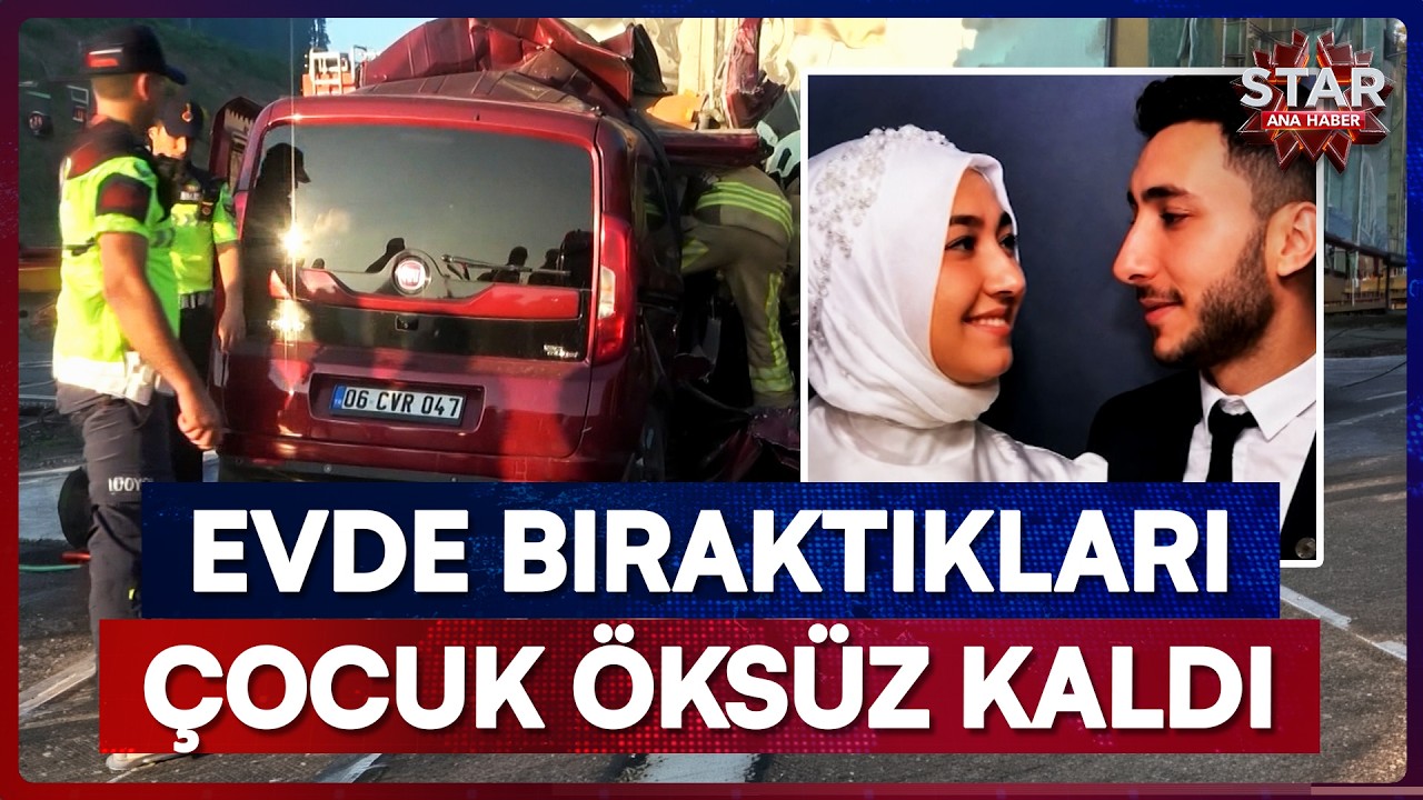 Otoyolda Katliam Gibi Kaza: Misafirlerini Uğurladılar, Evlerine Dönemediler! | Star Ana Haber