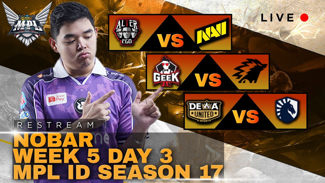 RESTREAM MPL SEASON 17 !! DEWA VS TLID #mlbbidcreator